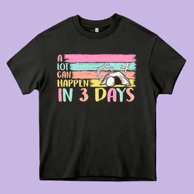 A Lot Can Happen In 3 Days Heavy Core Tee Designed By Maliassmallbusiness
