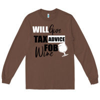 Chestnut Tax Day Will Give Advice For Beer Gift Long Sleeve Tee - Bettercallsaul