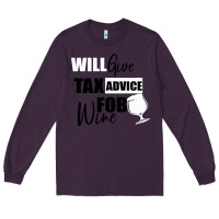 Plum Tax Day Will Give Advice For Beer Gift Long Sleeve Tee - Bettercallsaul