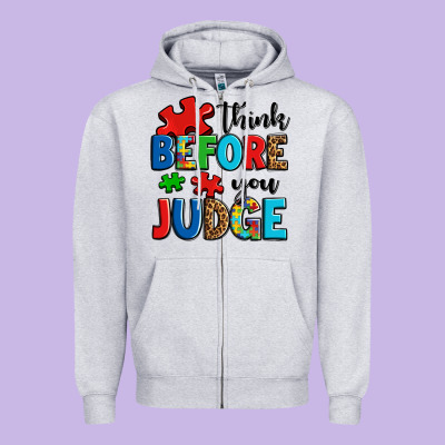 Think Before You Judge Zipper Hoodie Designed By Oliviacreatesart