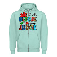 Seafoam think before you judge Zipper Hoodie - OliviaCreatesArt