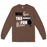 Chestnut Tax Day Will Give Advice For Beer Gift Long Sleeve Tee - Bettercallsaul