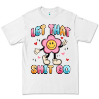White let that shit go Premium Tee - MaliasSmallBusiness
