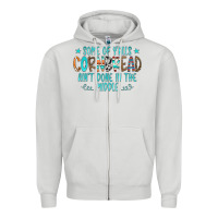 Dove Grey Some Of Y'alls Cornbread Ain't Done In The Middle Zipper Hoodie - CowCowDesign