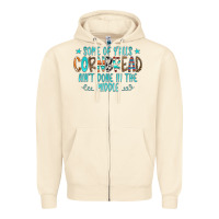 Sandshell Some Of Y'alls Cornbread Ain't Done In The Middle Zipper Hoodie - CowCowDesign
