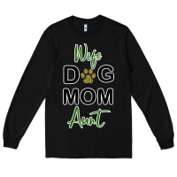 Black Wife Dog Mom Aunt Long Sleeve Tee - Bettercallsaul