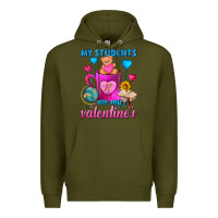 Army Green My Students Are My Valentines Day Coffee Mug Premium Hoodie - FaDigitalArtStudio