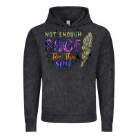 Vintage Black not enough  sage for this shit Vintage Hoodie - Artiststas