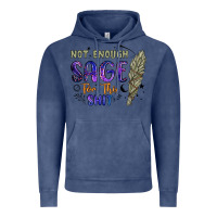 Vintage Denim not enough  sage for this shit Vintage Hoodie - Artiststas