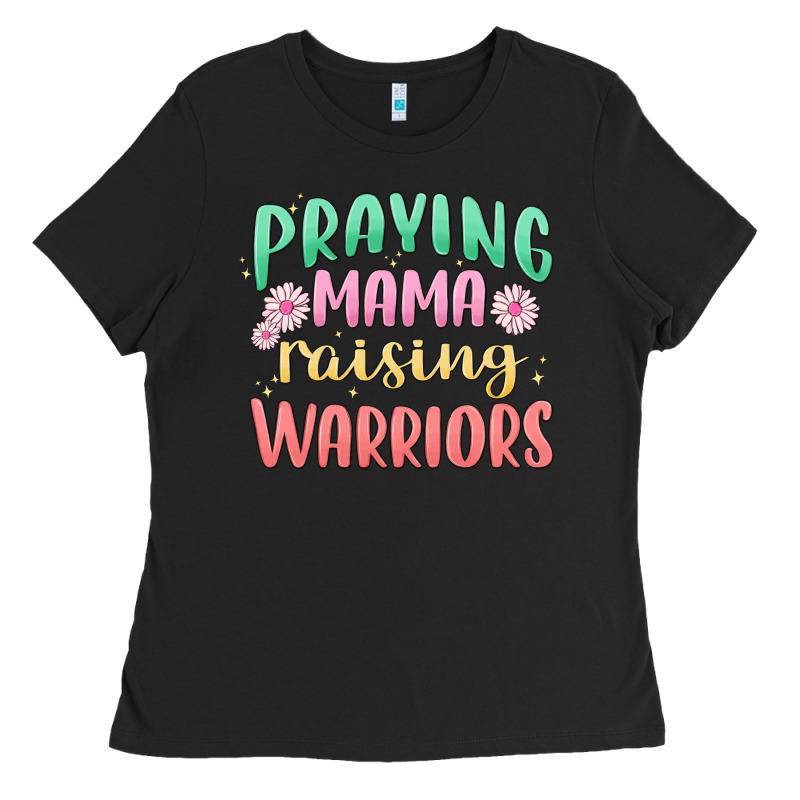 Prying Mama Raising Warriors Malia Ladies Tee by MaliasSmallBusiness | Teevron