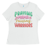 White prying mama raising warriors malia Ladies Tee - MaliasSmallBusiness
