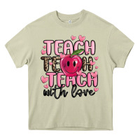Mossy teach teach teach with love Heavy Core Tee - MaliasSmallBusiness