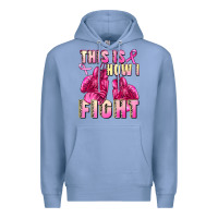 Colony Blue This is how i fight Premium Hoodie - FaDigitalArtStudio