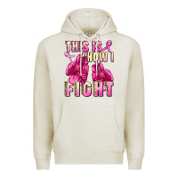Oatmeal Heather This is how i fight Premium Hoodie - FaDigitalArtStudio