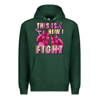 Sports Green This is how i fight Premium Hoodie - FaDigitalArtStudio