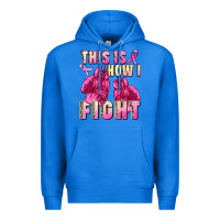 True Royal This is how i fight Premium Hoodie - FaDigitalArtStudio