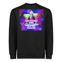 Black pour decisions make great memories Heavyweight Sweatshirt - TumblerDesignByShophia