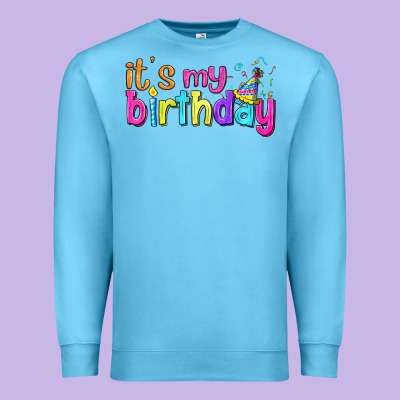It's My Birthday Premium Sweatshirt Designed By Bundleandbundleshop