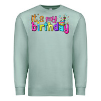 Seafoam it's my birthday Premium Sweatshirt - BundleAndBundleShop