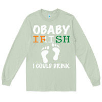Matcha O' Baby Irish I Could Drink Long Sleeve Tee - Bettercallsaul