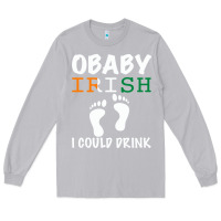 Moon Dust O' Baby Irish I Could Drink Long Sleeve Tee - Bettercallsaul