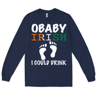 Navy O' Baby Irish I Could Drink Long Sleeve Tee - Bettercallsaul