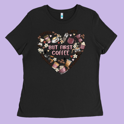 But First Coffee Ladies Tee Designed By Maliassmallbusiness