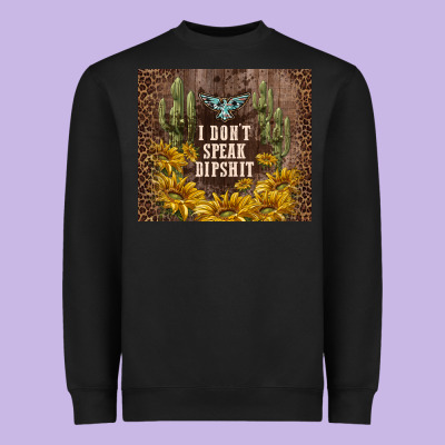 I Don't Speak Dipshit Heavyweight Sweatshirt Designed By Tumblerdesignbyshophia
