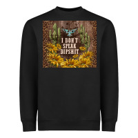 Black i don't speak dipshit Heavyweight Sweatshirt - TumblerDesignByShophia