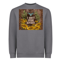 Storm i don't speak dipshit Heavyweight Sweatshirt - TumblerDesignByShophia