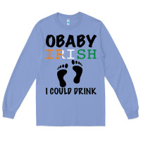 Colony Blue O' Baby Irish I Could Drink Long Sleeve Tee - Bettercallsaul