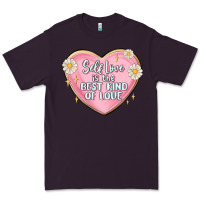Self Love Is The Best Kind Of Love Malias Premium Tee | Teevron