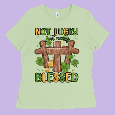 Not Lucky Just Really Blessed Malia Ladies Tee Designed By Maliassmallbusiness