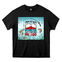 Black show me your bobbers and i will show my rod Heavy Core Tee - MaliasSmallBusiness