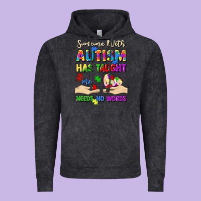 Someone With Autism Has Taught Me Love Needs No Wo Vintage Hoodie Designed By Artiststas