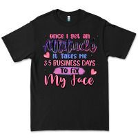 Black once i get an attitude Premium Tee - MaliasSmallBusiness