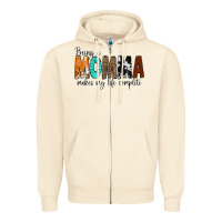 Sandshell Being a Momma Makes My Life Complete Zipper Hoodie - CowCowDesign