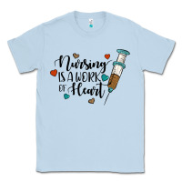 Dusty Blue nursing i̇s a work of heart Classic Tee - JahusDesignShop