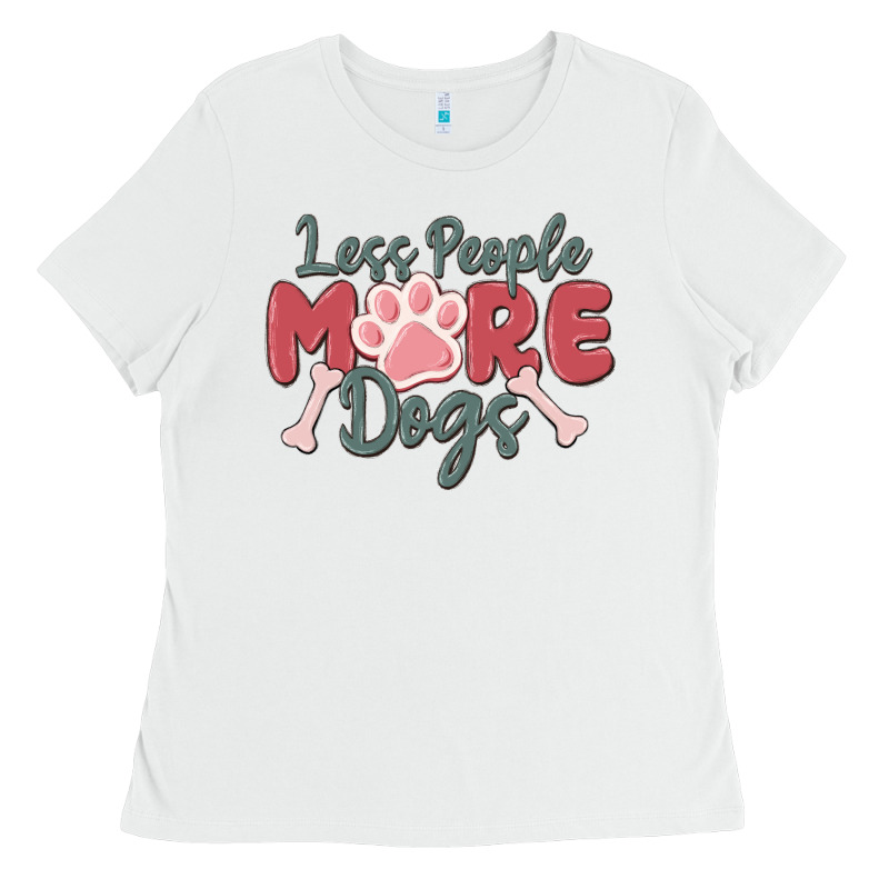 Less People More Dogs Ladies Tee by MaliasSmallBusiness | Teevron