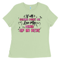 Matcha y'all gonna make me lose my mind Ladies Tee - MaliasSmallBusiness