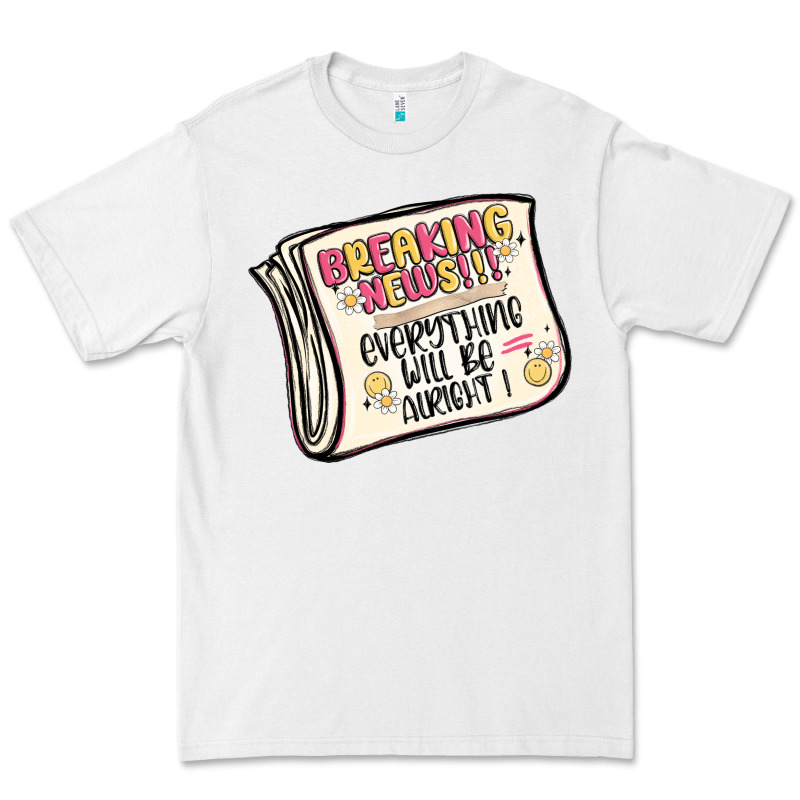 Breaking News Everything Will Be Alright Premium Tee by MaliasSmallBusiness | Teevron
