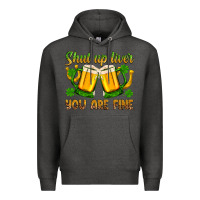 Charcoal Heather St. Patrick’s Day shut up liver you are fine Premium Hoodie - OliviaCreatesArt