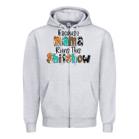 Heather Grey Because Mama Runs This Shitshow Zipper Hoodie - CowCowDesign