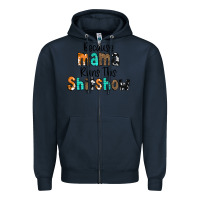Navy Because Mama Runs This Shitshow Zipper Hoodie - CowCowDesign