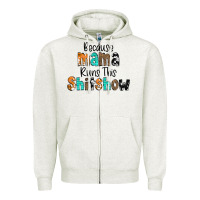 Oatmeal Heather Because Mama Runs This Shitshow Zipper Hoodie - CowCowDesign