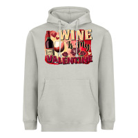 Moon Dust Wine İs My Valentine Fa Heavyweight Hoodie - FaDigitalArtStudio