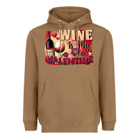 Toasted Coconut Wine İs My Valentine Fa Heavyweight Hoodie - FaDigitalArtStudio