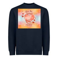 Navy love the world like the one Heavyweight Sweatshirt - TumblerDesignByShophia
