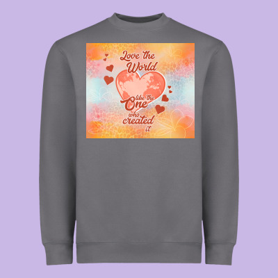 Love The World Like The One Heavyweight Sweatshirt Designed By Tumblerdesignbyshophia