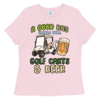 Bubblegum Pink a god day starts with golf carts and beer Ladies Tee - MaliasSmallBusiness